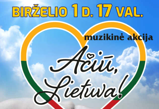 Jau šiandien 17.00 val. Lietuvą sujungs akcija „Ačiū, Lietuva!“