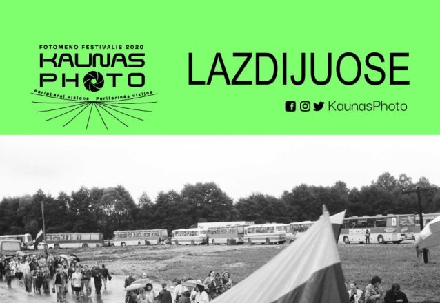 KAUNAS PHOTO 2020 Lazdijuose: nuo „Europos kelio“ trisdešimtmečio iki migracijos išjungimo metaforų