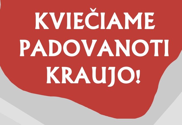 Kviečiame padovanoti kraujo