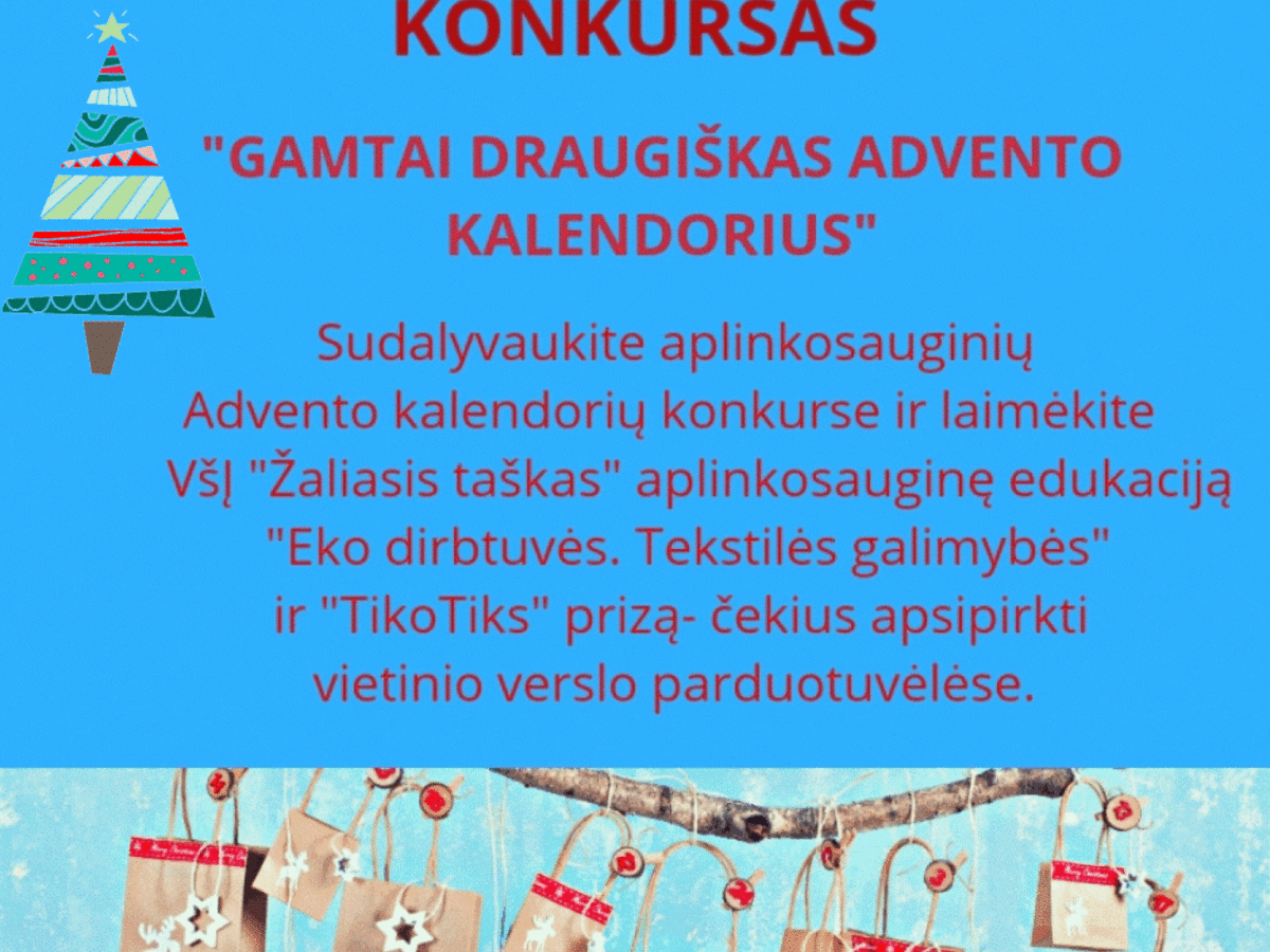 Skelbiamas konkursas  „Gamtai draugiškas Advento kalendorius“