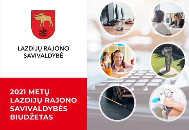 Susipažinkite su  2021 m. Lazdijų rajono savivaldybės biudžetu!
