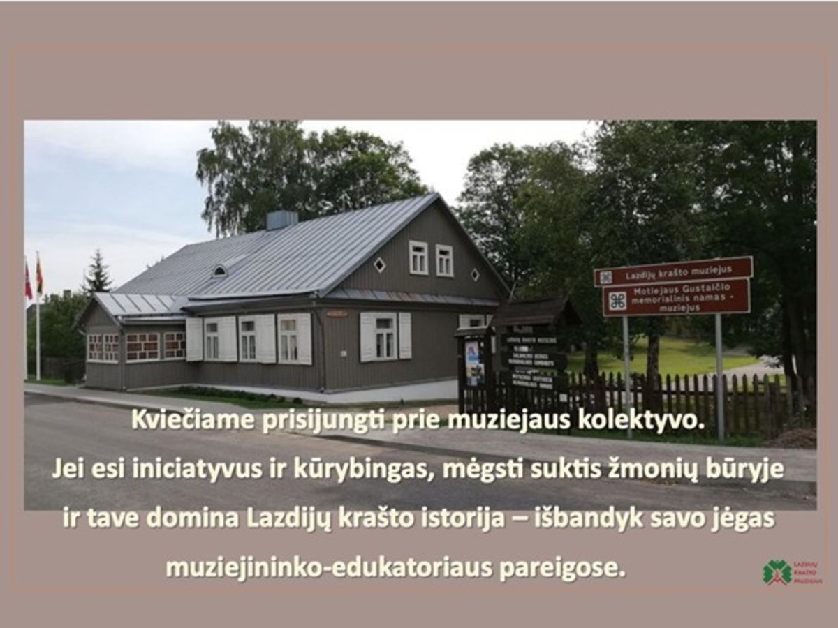 Lazdijų krašto muziejus dirbti kviečia muziejininką - edukatorių