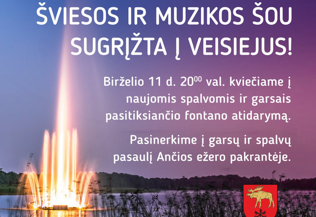 Šviesos ir muzikos fontanas – vėl Ančios ežere