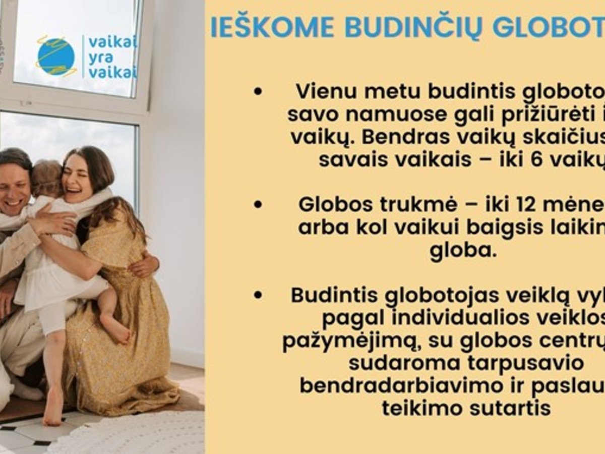 Kviečiame: tapkite vaikų, kuriems tėvų namuose trūksta šilumos, globotojais