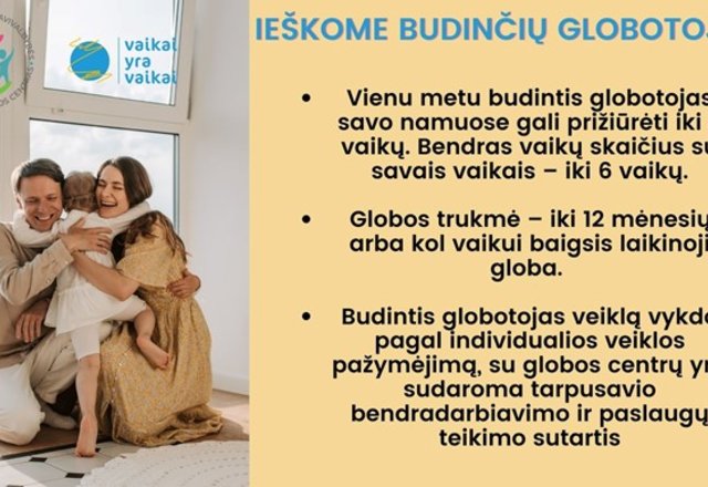 Kviečiame: tapkite vaikų, kuriems tėvų namuose trūksta šilumos, globotojais