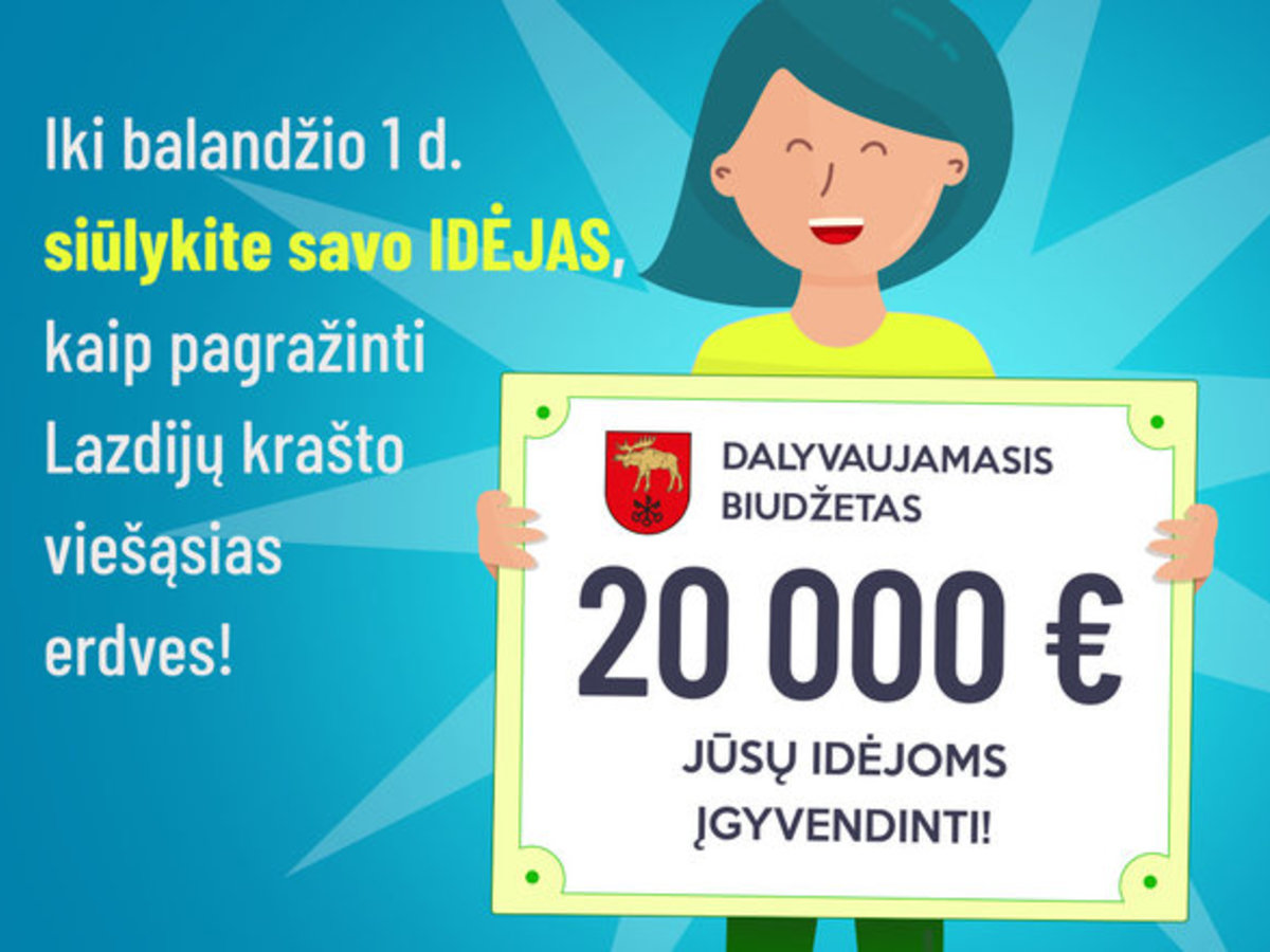 Bendruomenes raginame: ne tik svajokite, bet ir veikite. Idėjų finišas – balandžio 1-ąją!