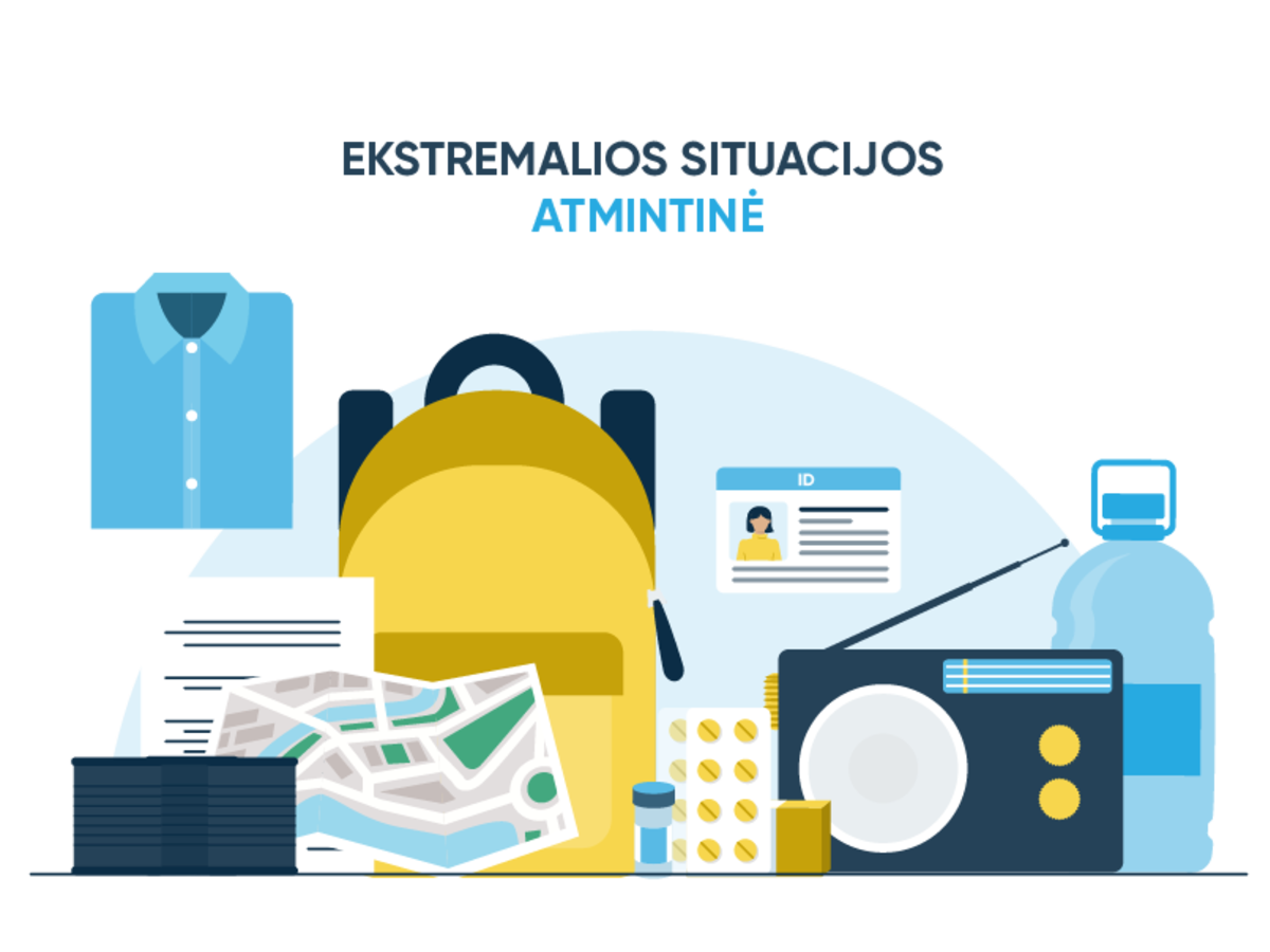 Paruošta ekstremalios situacijos atmintinė. Ką šiandien žinoti būtina?