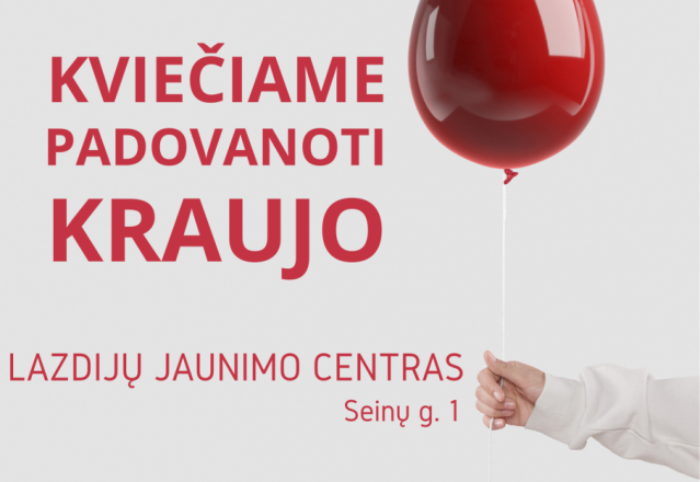 Kviečiame dovanoti kraujo