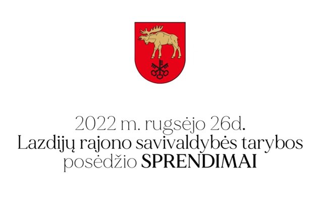 Rajono savivaldybės merė A. Miškinienė – apie svarbiausius 41-ojo posėdžio metu tarybos narių...