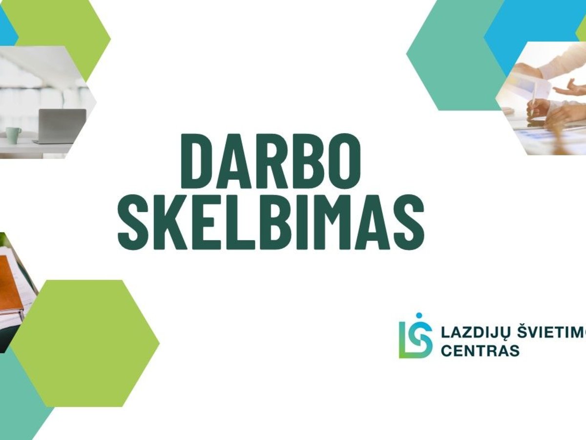 Skelbiama atranka į laisvas nuolatinio pobūdžio VšĮ Lazdijų švietimo centro metodininko pareigas