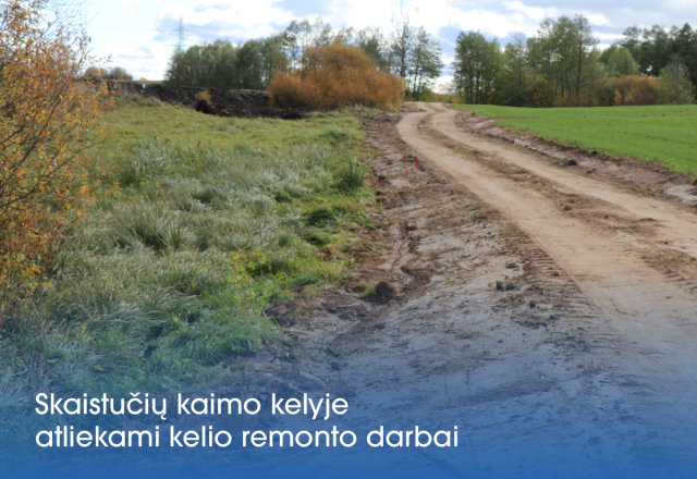 Skaistučių kaimo kelyje atliekami kelio remonto darbai