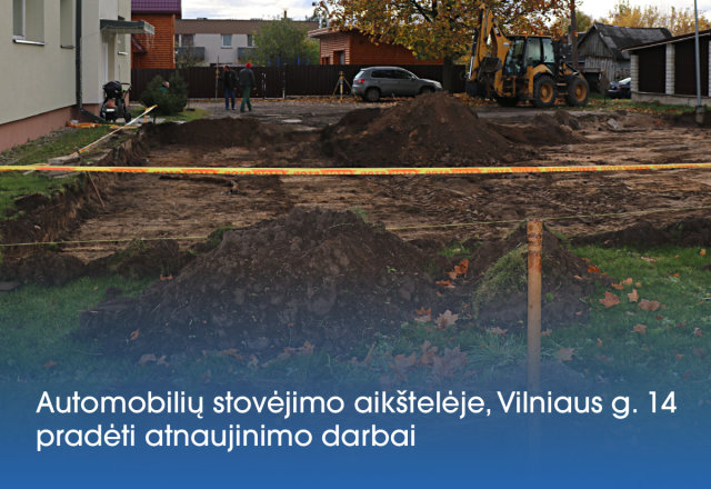 Prasidėjo atnaujinimo darbai automobilių stovėjimo aikštelėje Lazdijų mieste