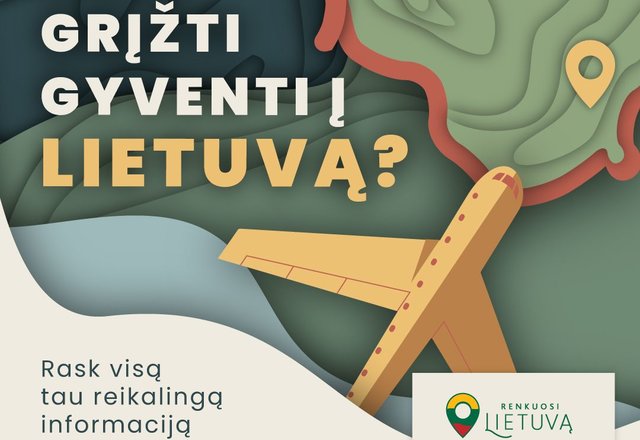 „Renkuosi Lietuvą“ - visa reikalinga informacija svarstantiems apie grįžimą į Lietuvą