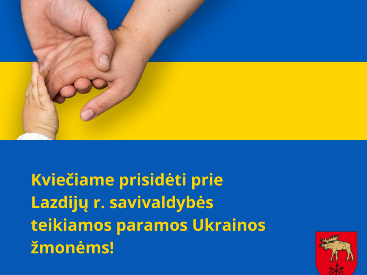 Kviečiame padėti sunkumų ištiktiems Ukrainos žmonėms