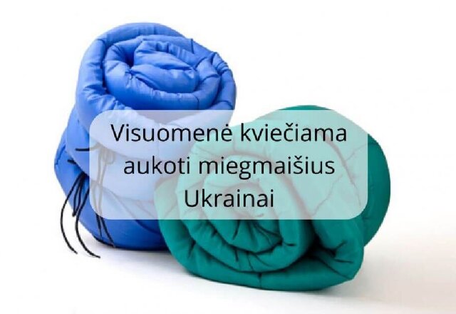 Visuomenė kviečiama aukoti miegmaišius Ukrainai