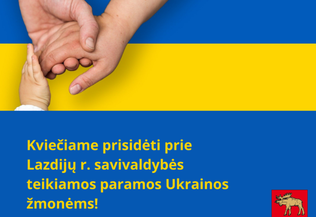 Kviečiame padėti sunkumų ištiktiems Ukrainos žmonėms