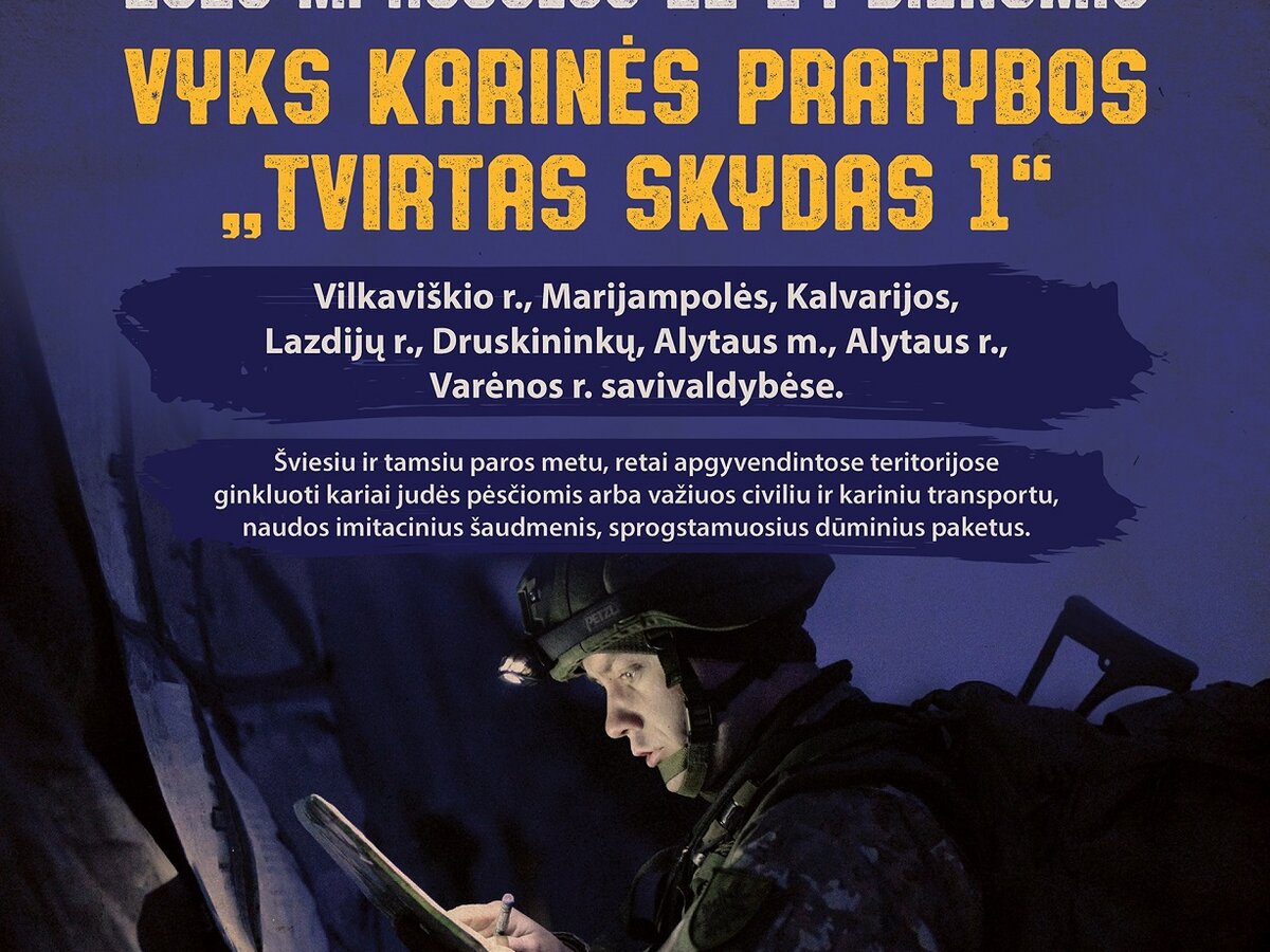 Lazdijų rajono teritorijoje – Krašto apsaugos savanorių pajėgų pratybos „Tvirtas skydas 1“ 