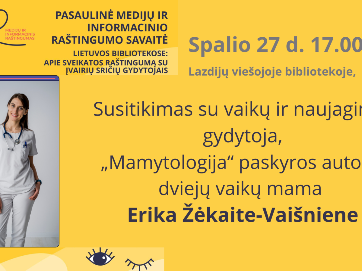 Kvietimas į susitikimą su vaikų ligų ir neonatologijos gydytoja Erika Žėkaite-Vaišniene
