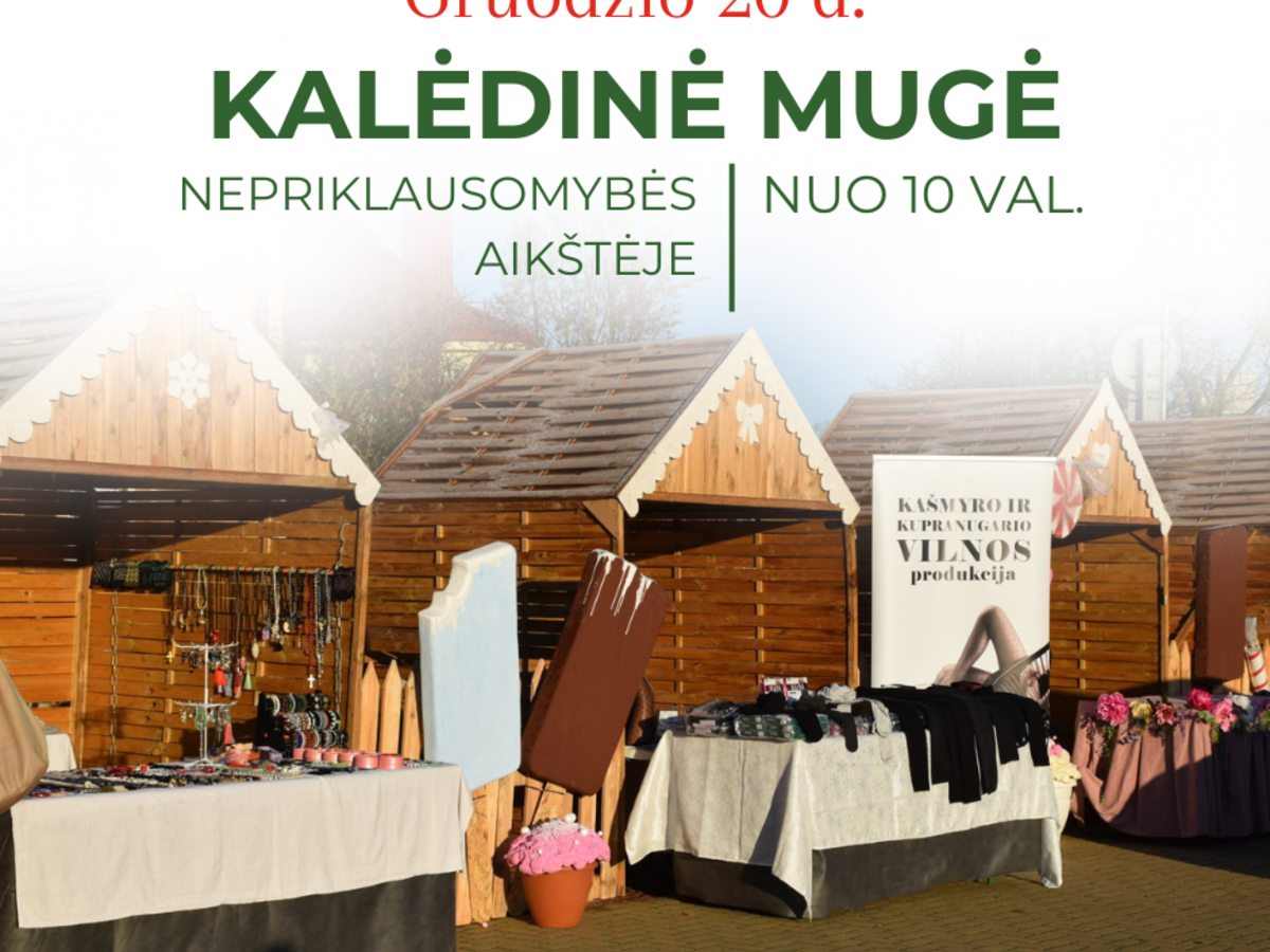 Gruodžio 20 dieną Nepriklausomybės aikštėje šurmuliuos kalėdinė mugė