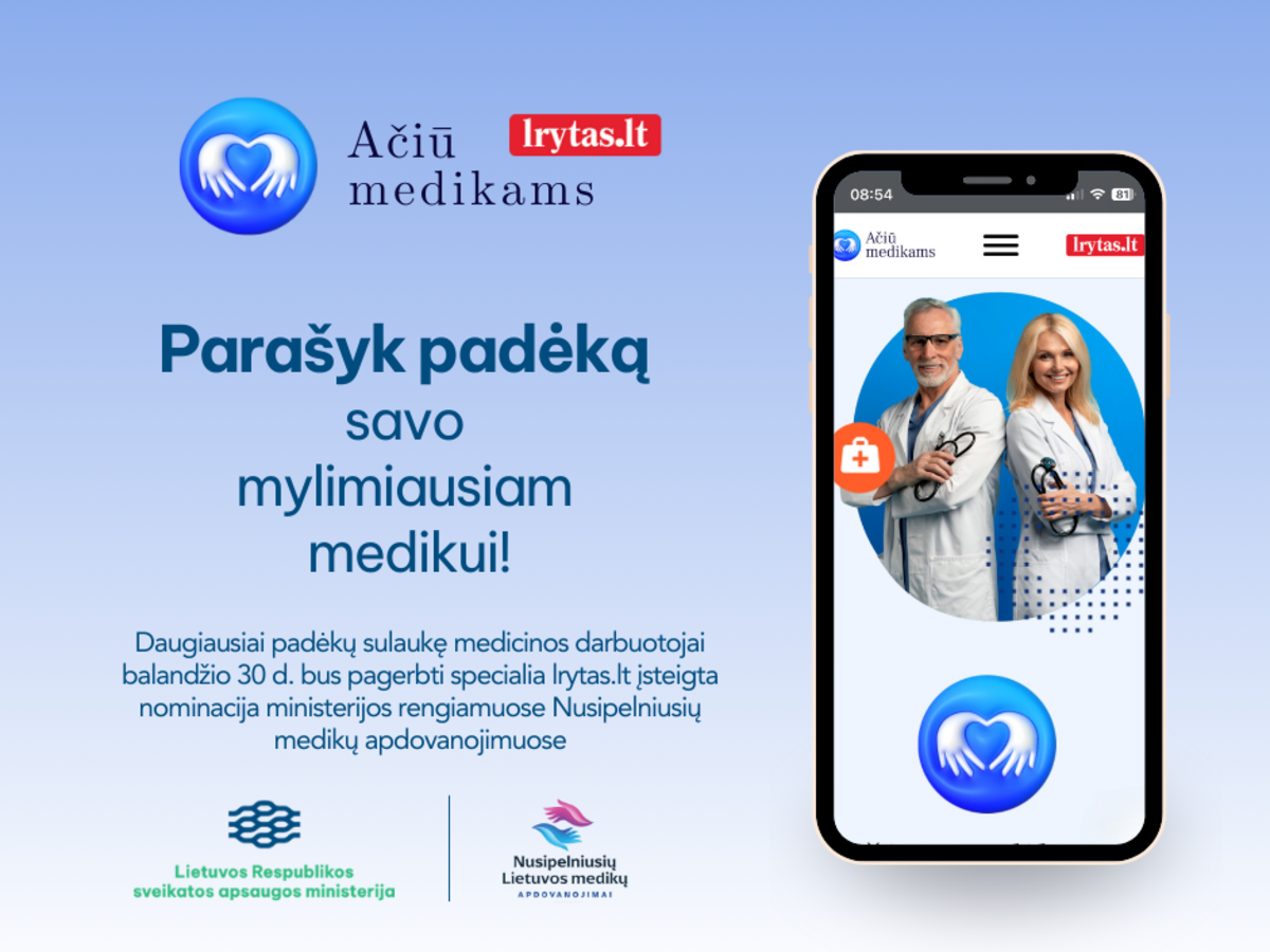 Naujienų portalas lrytas.lt kviečia atidėkoti medicinos darbuotojams ir tarti „Ačiū medikams"!