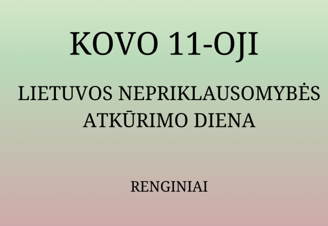 Ypatinga Kovo 11-oji Lazdijų krašte: Dainų šventės žygis per Lietuvą, pėsčiųjų žygiai, koncertai