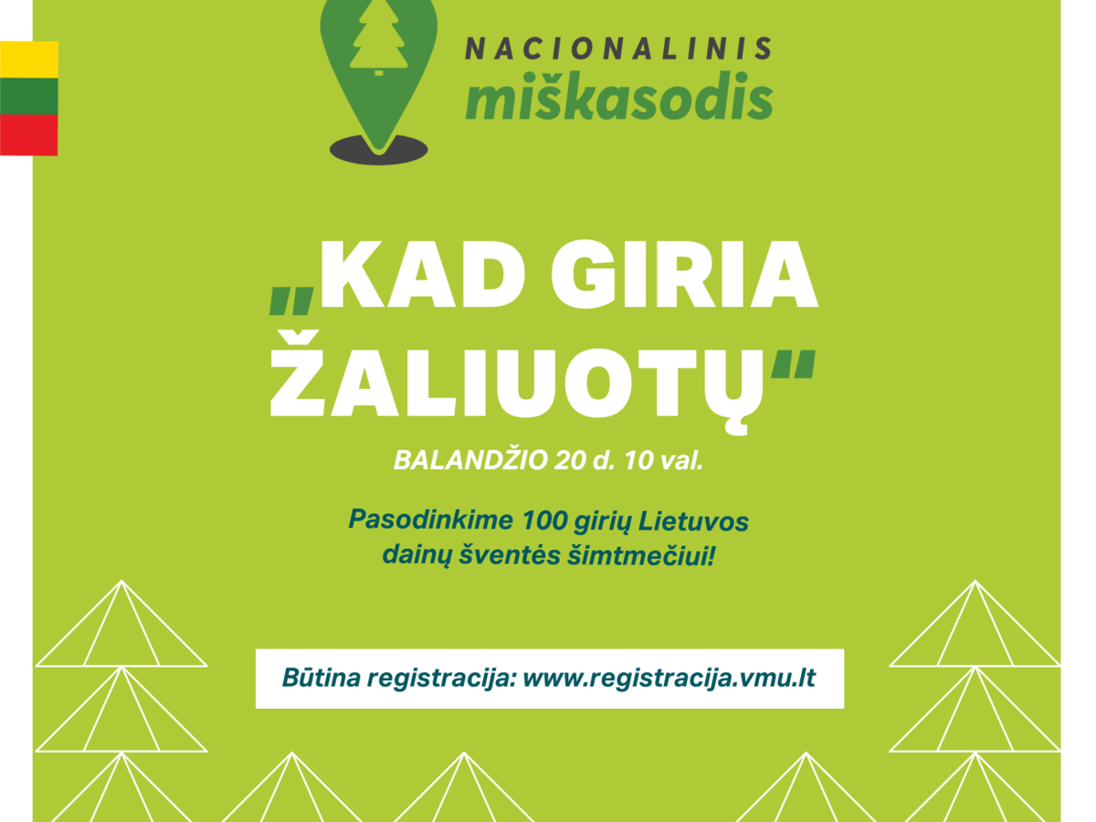 Kviečiame į Nacionalinį miškasodį „Kad giria žaliuotų“!