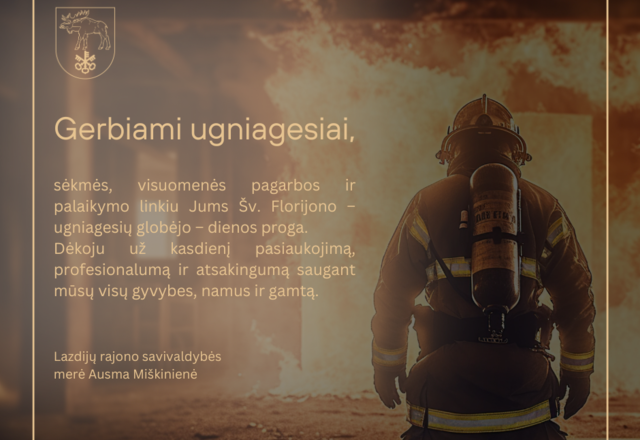 Sveikinimas Šv. Florijono – ugniagesių globėjo – dienos proga
