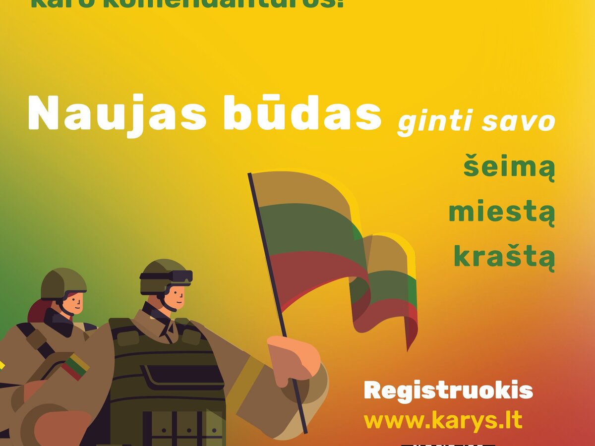 Karo komendantūros – būdas kiekvienam ir taikos metu  prisidėti prie valstybės gynybos