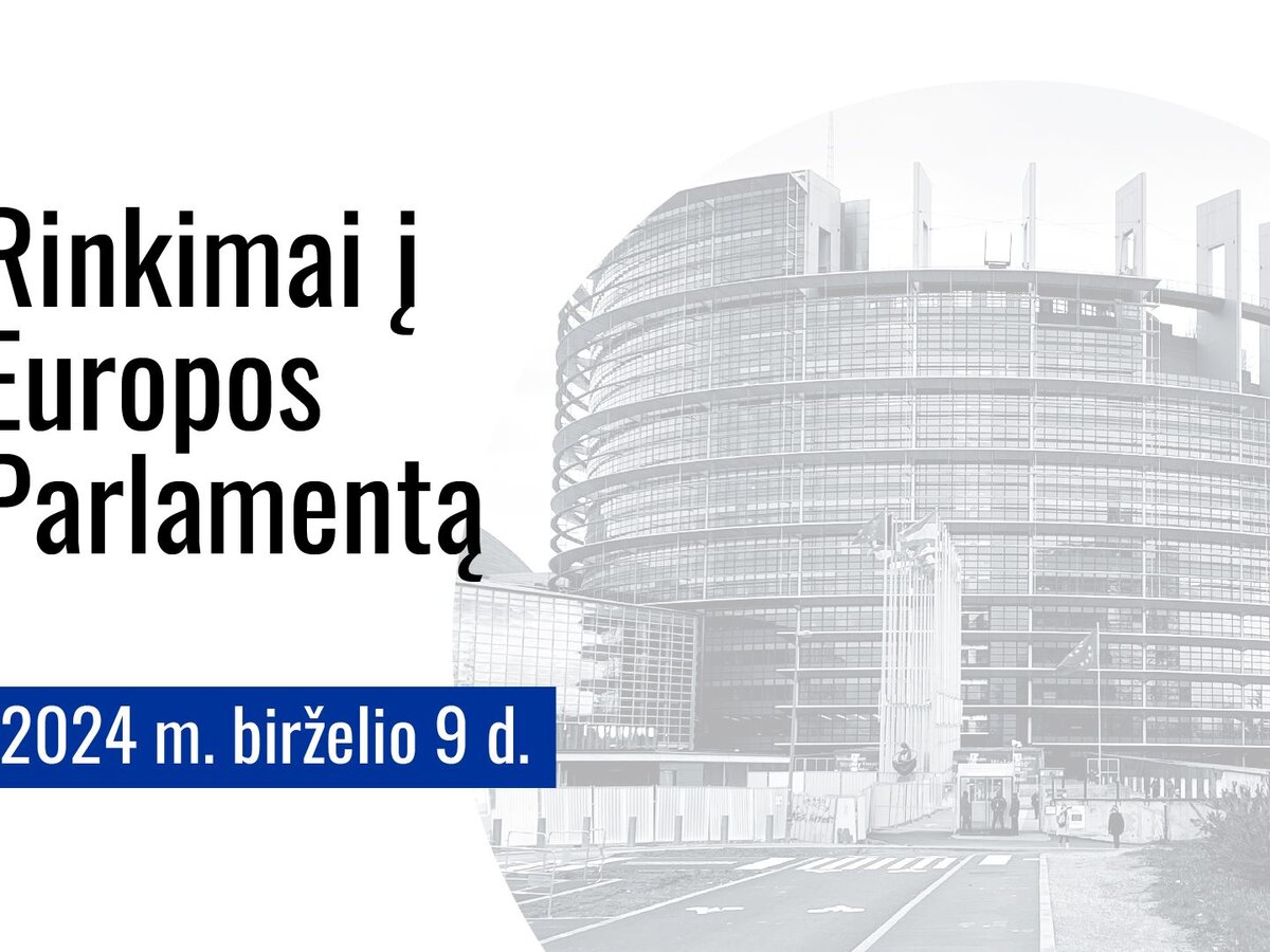 Informacija rinkėjams: kada ir kur balsuoti renkant Europos Parlamentą