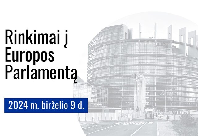 Informacija rinkėjams: kada ir kur balsuoti renkant Europos Parlamentą