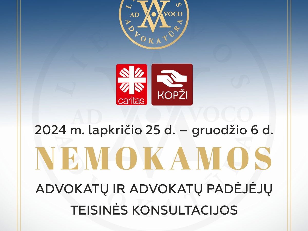 Dvi savaites Lietuvos advokatai dovanos nemokamas konsultacijas besikreipiantiems į Caritas ir KOPŽI