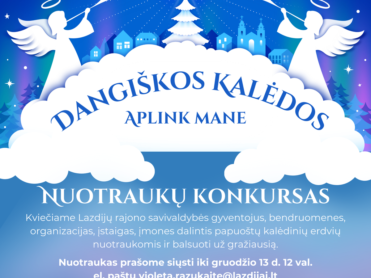 Nuotraukų konkursas „Dangiškos Kalėdos aplink mane“