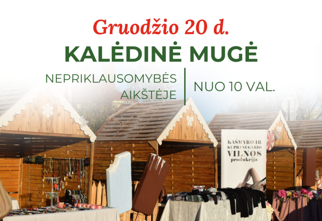 Gruodžio 20 dieną Nepriklausomybės aikštėje šurmuliuos kalėdinė mugė
