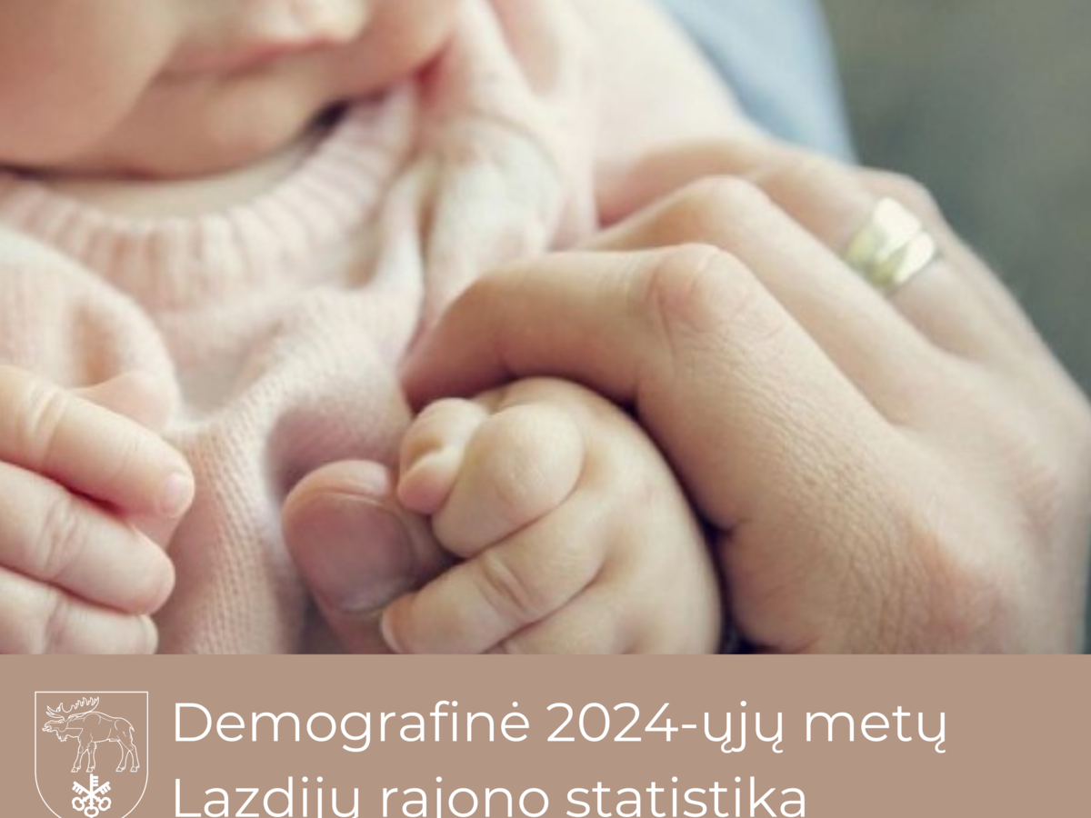 Demografinė 2024-ųjų Lazdijų rajono statistika: sveikiname naujagimius ir naujas šeimas