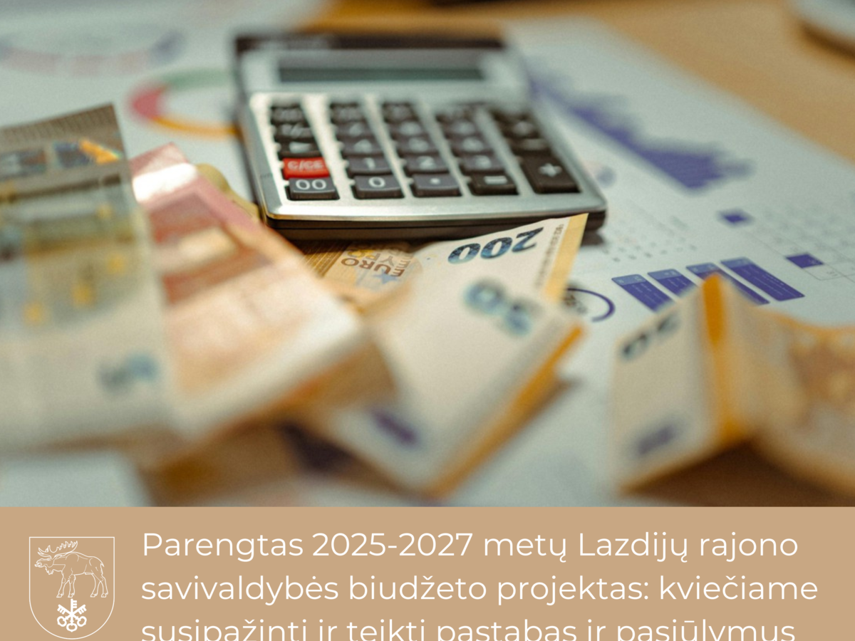 Parengtas 2025-2027 metų Lazdijų rajono savivaldybės biudžeto projektas: kviečiame susipažinti ir...