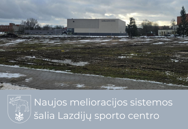 Naujos melioracijos sistemos šalia Lazdijų sporto centro