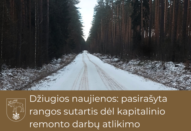 Džiugios naujienos: pasirašyta rangos sutartis dėl kapitalinio remonto darbų atlikimo