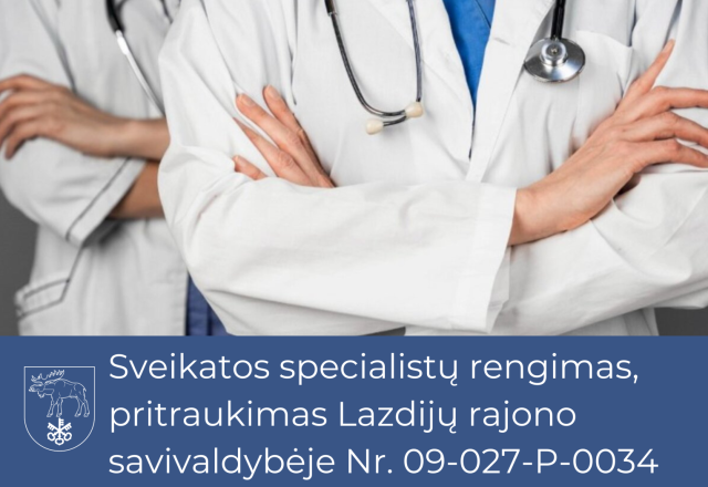 Sveikatos specialistų rengimas, pritraukimas Lazdijų rajono savivaldybėje Nr. 09-027-P-0034
