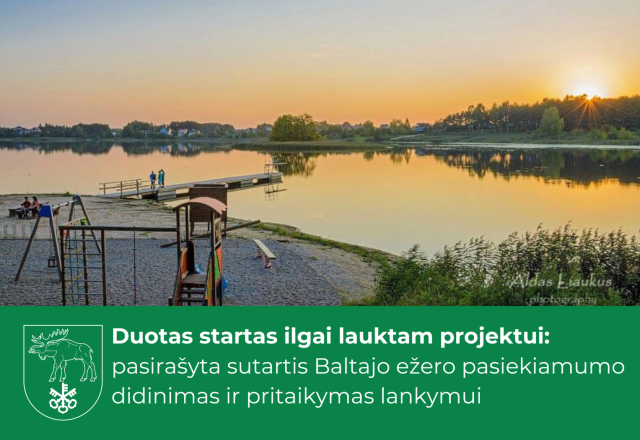 Duotas startas ilgai lauktam projektui: pasirašyta sutartis Baltajo ežero pasiekiamumo didinimui...