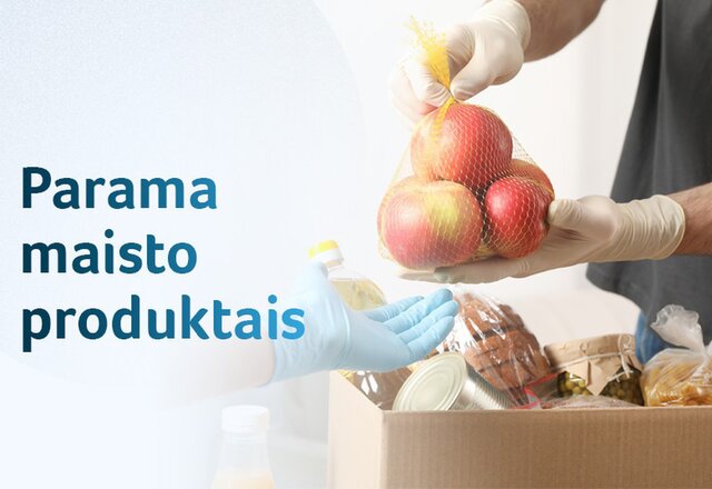 Jau nuo vasario 11 dienos gyventojai galės gauti paramą maisto krepšeliais