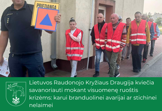 Lietuvos Raudonojo Kryžiaus Draugija kviečia savanoriauti mokant visuomenę ruoštis krizėms: karui...