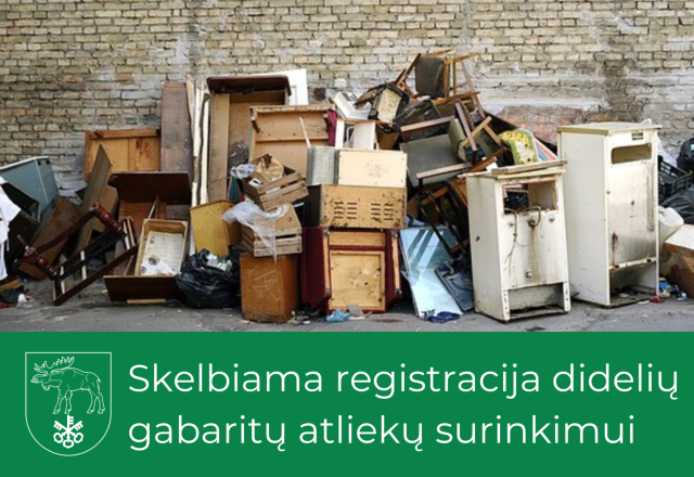 Skelbiama registracija didelių gabaritų atliekų surinkimui