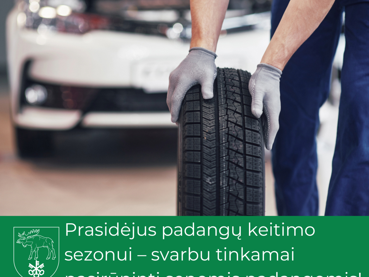 Prasidėjus padangų keitimo sezonui – svarbu tinkamai pasirūpinti senomis padangomis!