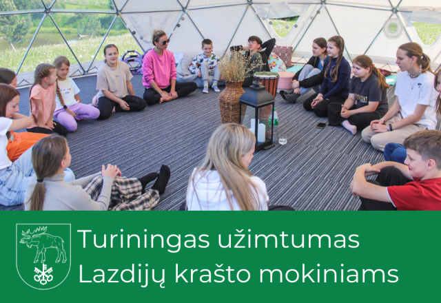 Turiningas užimtumas Lazdijų krašto mokiniams 