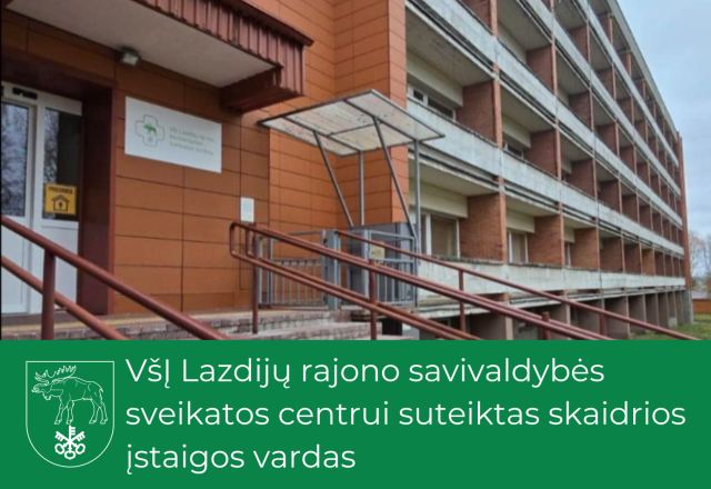 VšĮ Lazdijų rajono savivaldybės sveikatos centrui suteiktas skaidrios įstaigos vardas