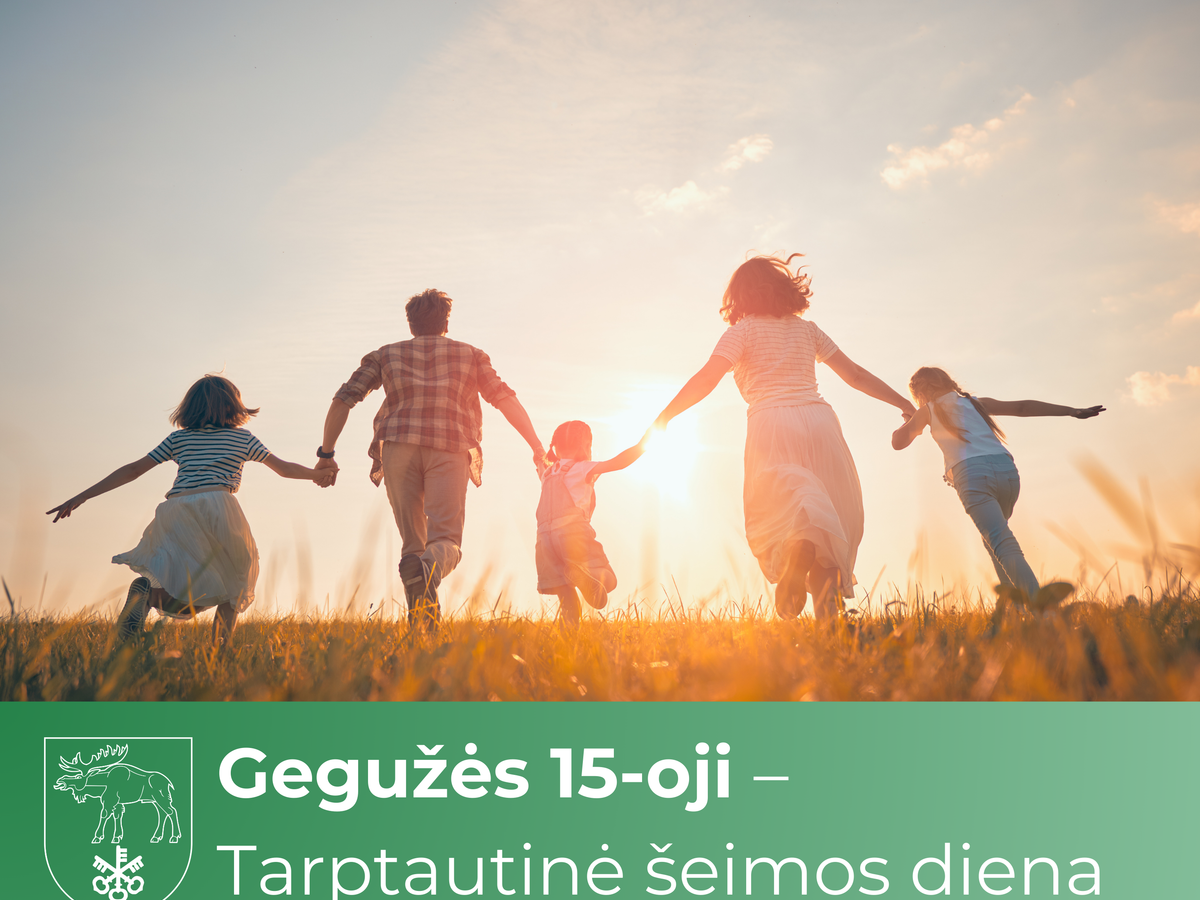 Gegužės 15-oji – Tarptautinė šeimos diena