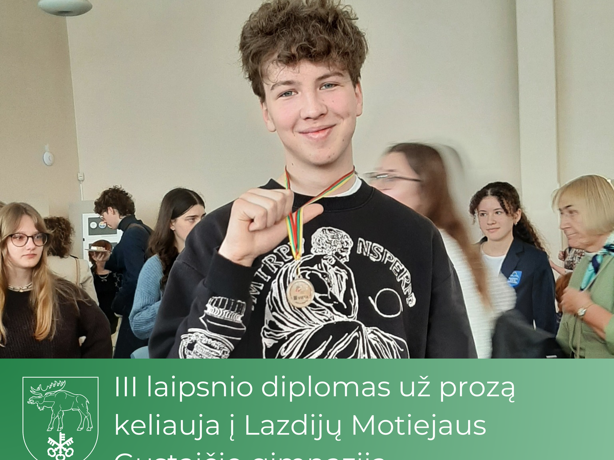 III laipsnio diplomas už prozą keliauja į Lazdijų Motiejaus Gustaičio gimnaziją