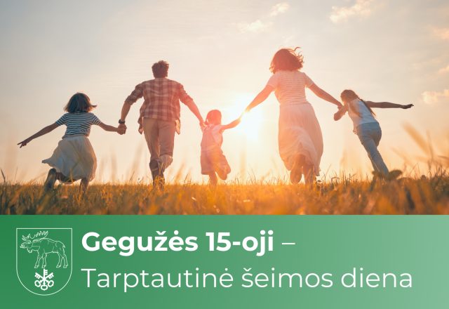 Gegužės 15-oji – Tarptautinė šeimos diena