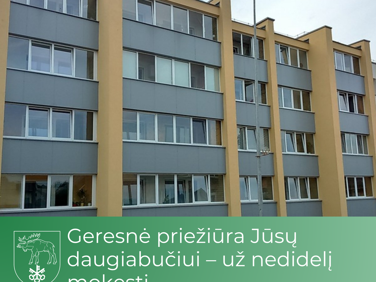 Geresnė priežiūra Jūsų daugiabučiui – už nedidelį mokestį