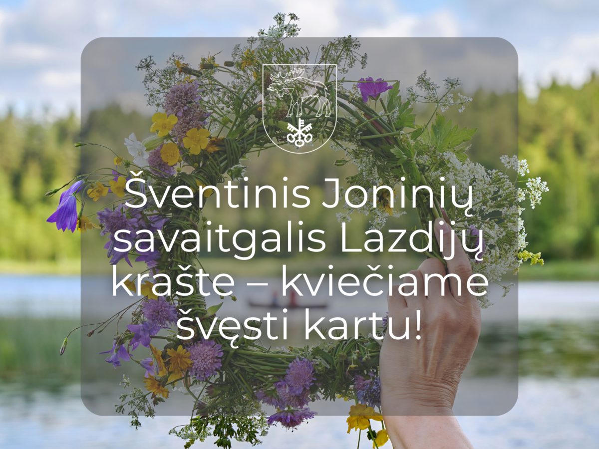 Šventinis Joninių savaitgalis Lazdijų krašte – kviečiame švęsti kartu!